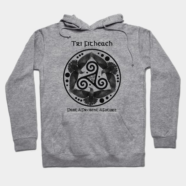 Tri Fitheach © Hoodie by Padruig Design